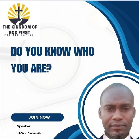 DO YOU KNOW WHO YOU ARE?