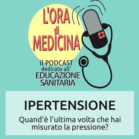Ep.09 | Ipertensione