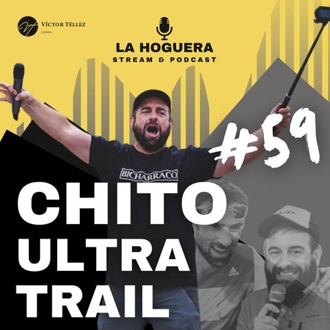 ULTRA TRAIL Con Chito #59