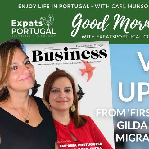 First and foremost Portuguese visa update with Gilda Pereira of Ei! Migration