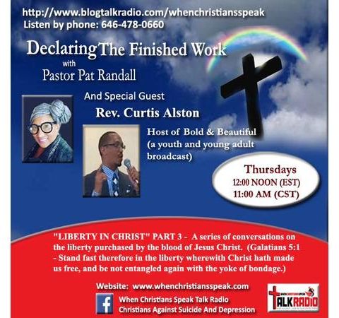 LIBERTY IN CHRIST PT 3 (REPLAY) ON DECLARING THE FINISHED WORK