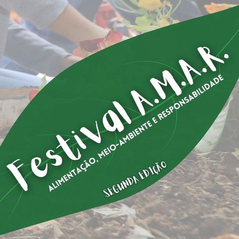 Festival AMAR #2 - Impactos Ambientais e Responsabilidades Coletivas