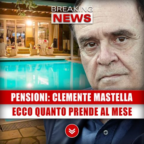 Pensioni D'Oro, Clemente Mastella: Ecco Quanto Prende Al Mese!