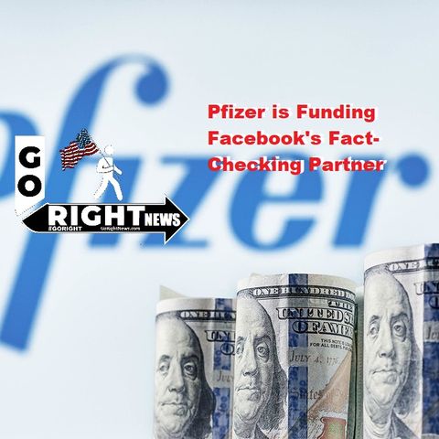 Pfizer is Funding Facebook's Fact-Checking Partner