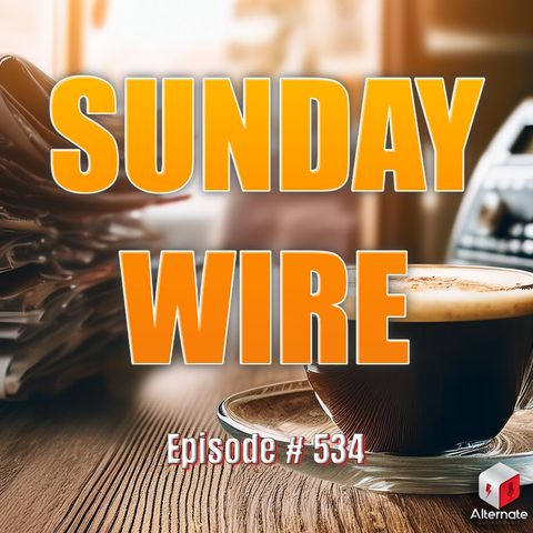 Sunday Wire EP 534 – ‘Trump, Bibi and Gaza’ with guest Peter Ford