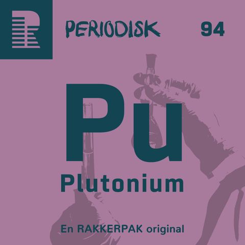 94 Plutonium: Verdens mest radioaktive menneske