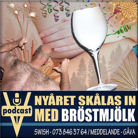 NYÅRET SKÅLAS IN MED BRÖSTMJÖLK
