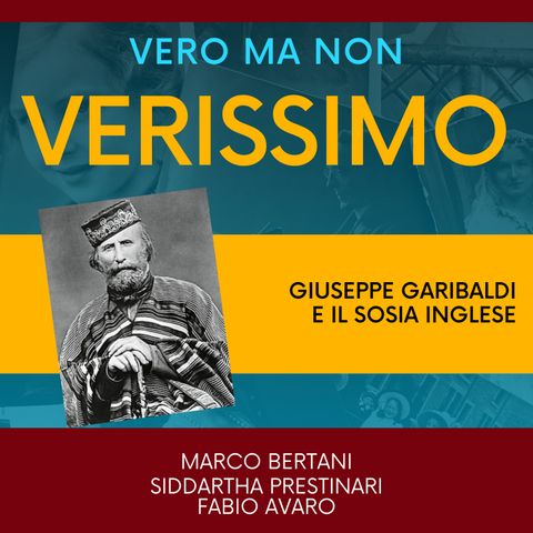 Giuseppe Garibaldi: la storia del sosia inglese
