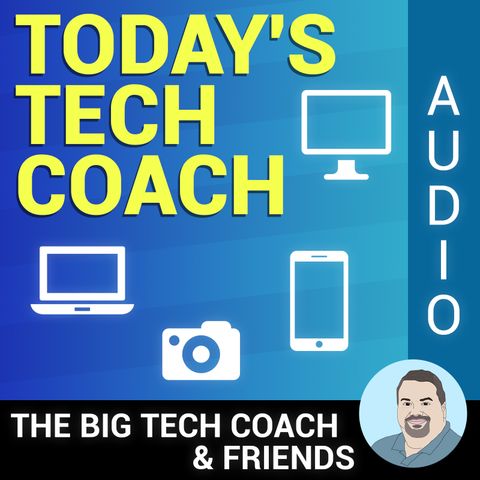 Today's Tech Coach 7.0