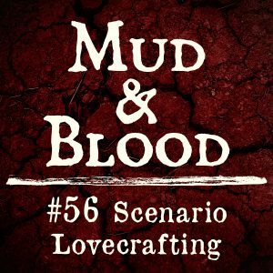 56: Scenario Lovecrafting