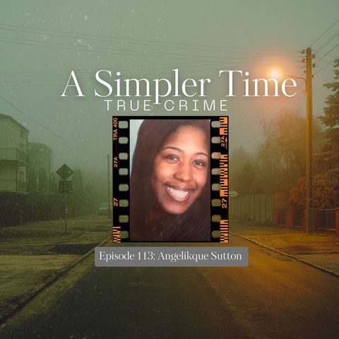 A Tragedy Beyond Measure: The Murder of Angelikque Sutton and a ...