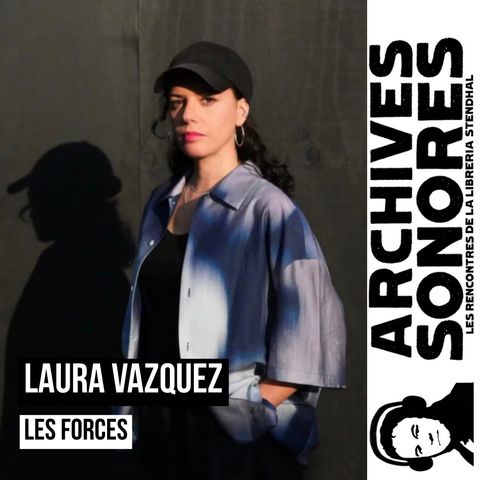 Laura Vazquez - Les forces
