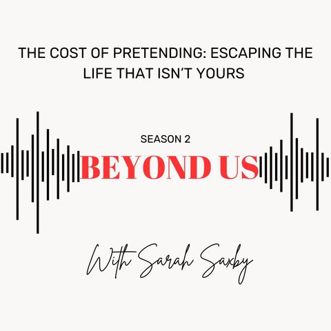 The Cost of Pretending: Escaping the Life That Isn’t Yours