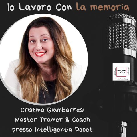 #33 Storie di professioniste coraggiose con Cristina Giambarresi