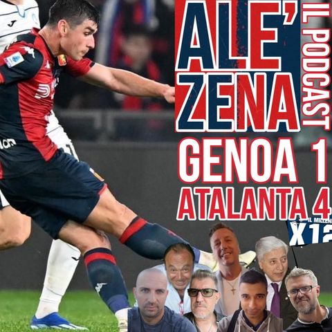 Genoa-Atalanta 1-4 ep. #78