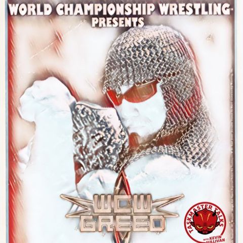 Episode 90 - WCW Greed 2001