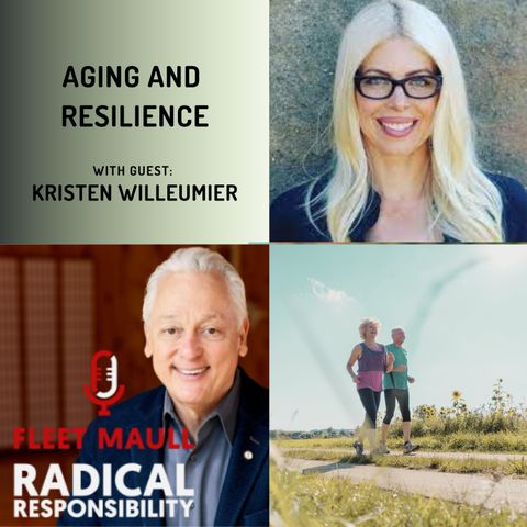 EP 178: Aging and Resilience | Kristen Willeumier