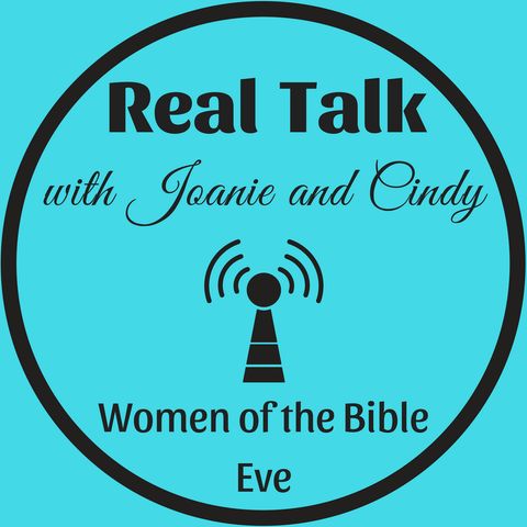 S3 E1 Real Talk - Eve - The First Woman