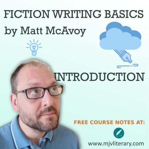 Fiction Writing Basics - Introduction