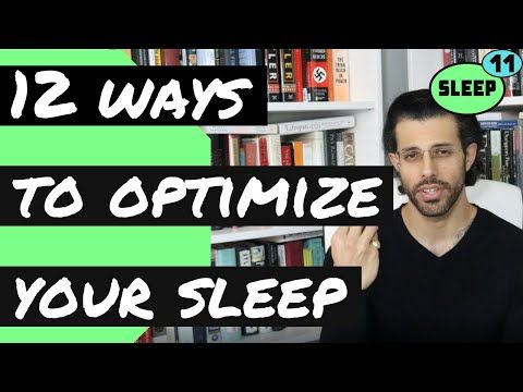 12 Ways to Optimize Your Sleep
