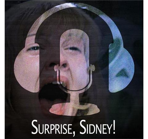 Session 34 - Surprise, Sidney!