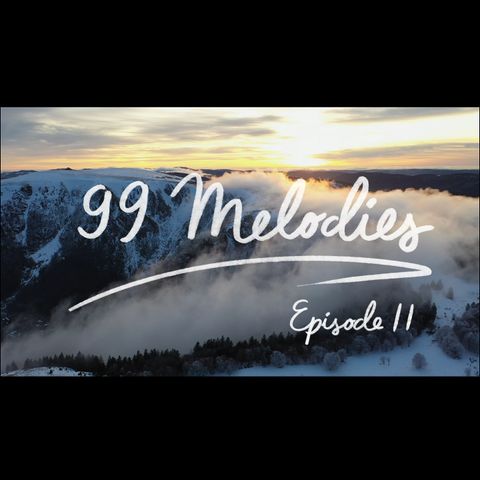 99 Melodies - Episode 11