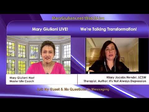 Mary Giuliani LIVE, Ep 47, 3-28-18  Struggling With Depression or Anxiety? HilaryJacobs Hendel