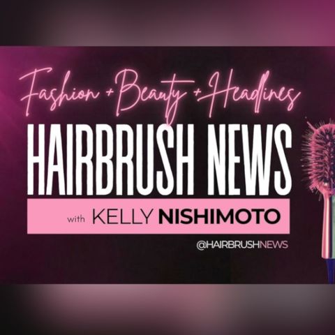 Hairbrush News Episode 23