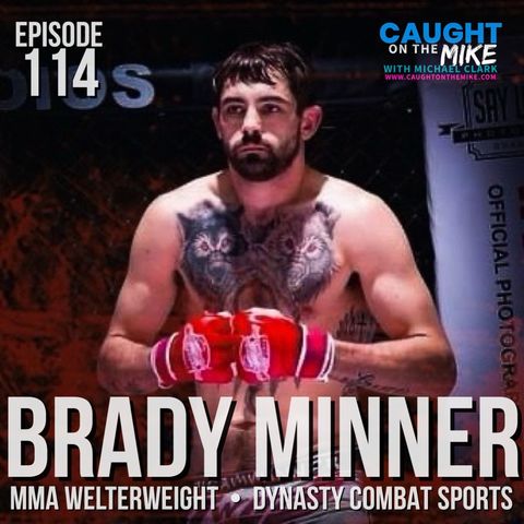 MMA Welterweight- Brady Minner