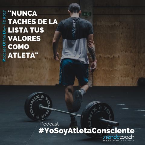 T2 - POD 017 - Nunca taches de la lista tus valores como atleta