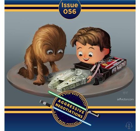 Issue 056: Favorite Star Wars Toys
