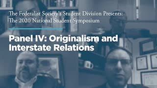 Panel IV: Originalism and Interstate Relations