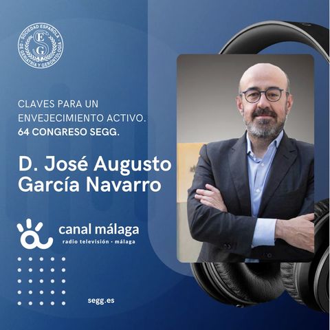 D. José Augusto García Navarro: Claves para un Envejecimiento Activo