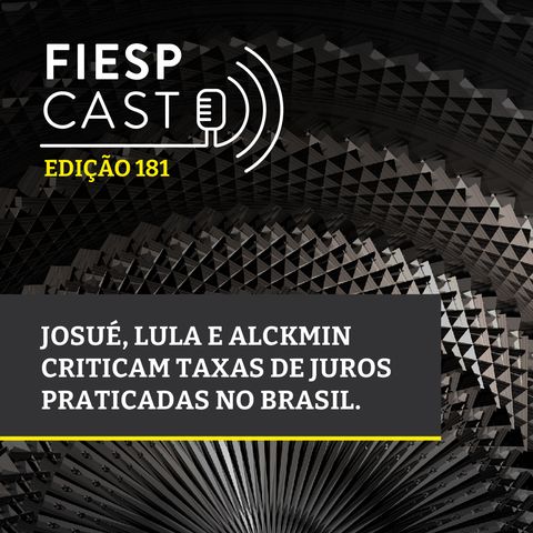 FIESPCAST EDIÇÃO 181