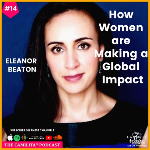 14: Eleanor Beaton | How Women are Making a Global Impact