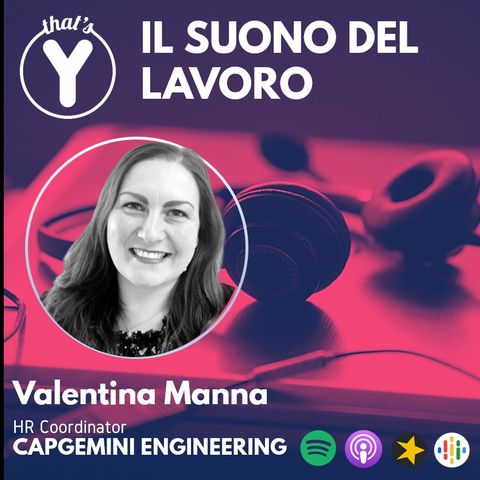 "Il Suono del Lavoro" con Valentina Manna CAPGEMINI ENGINEERING