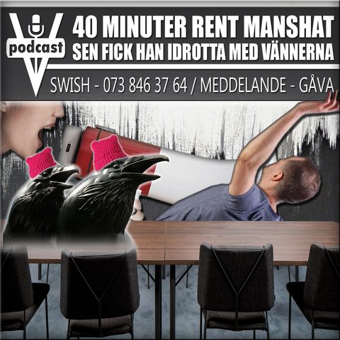 40 MINUTER RENT MANSHAT - SEN FICK HAN IDROTTA MED VÄNNERNA