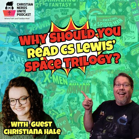Why Should You Read CS Lewis’ Space Trilogy?