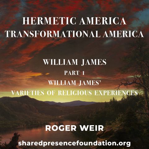 William James' Varieties of Religious Experience