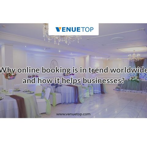 Why online booking is in trend worldwide and how it helps businesses?