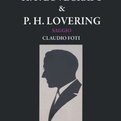 Quando Lovecraft si chiamava P. H. Lovering (?)
