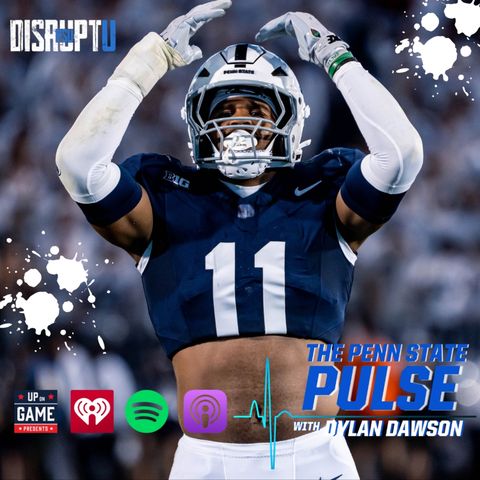 DisruptU PSU Presents The Penn State Pulse With Dylan Dawson UCLA Predictions