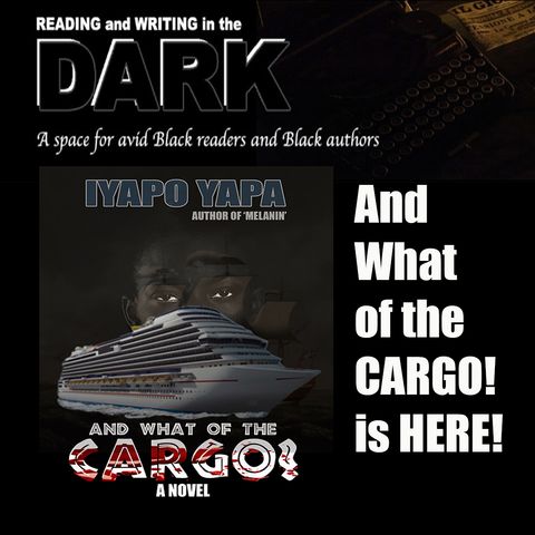 Iyapo talks about And What of the CARGO?