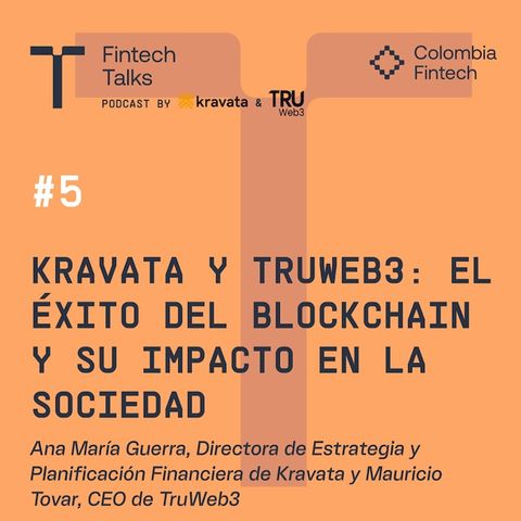 Kravata y TRUWeb3: El éxito del blockchain y su impacto en la sociedad