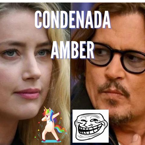 ¡Condenada Amber! la sentencia que da la razón a Johny Depp