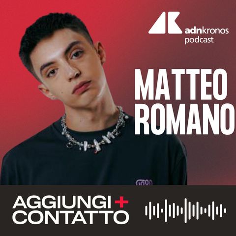 Matteo Romano, da Tik Tok a Sanremo, ora è 'Finta Nostalgia'