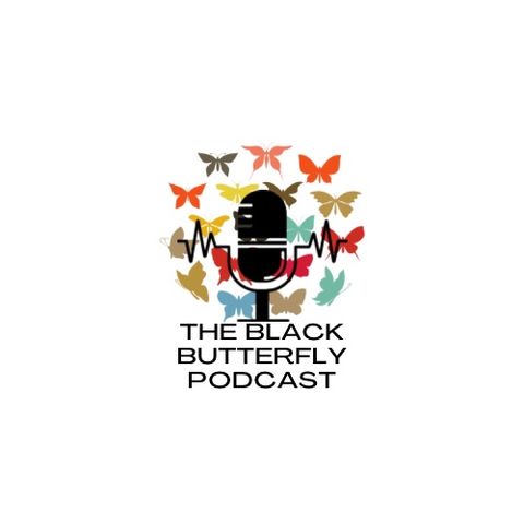 Trailer- The Black Butterfly podcast