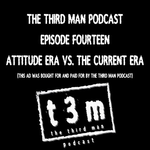 Attitude Era vs. Current Era