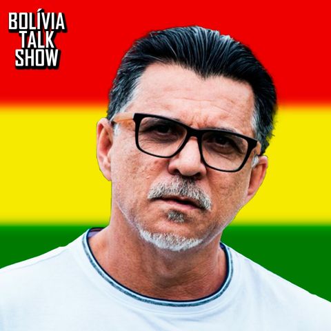 #55. Entrevista: Ricardo Rocha - Bolívia Talk Show