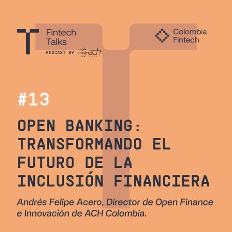 Open Finance: Transformando el Futuro de la Inclusión Financiera